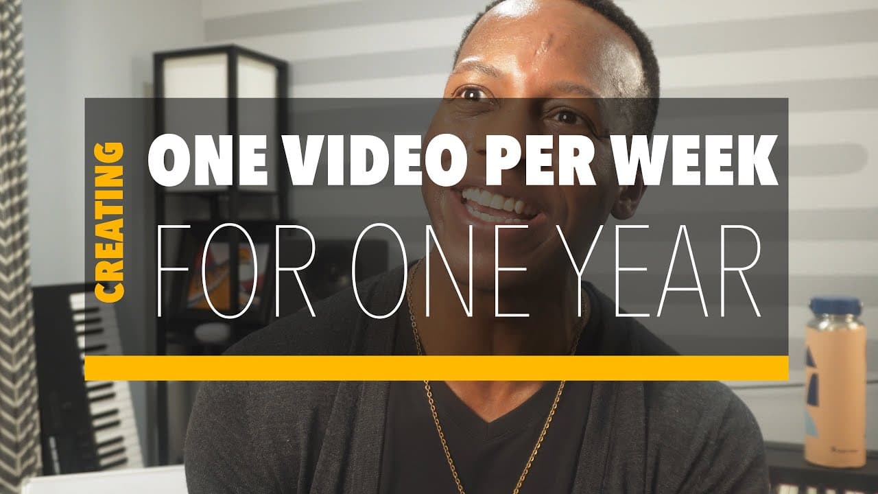 How I'm Creating One Video Per Week For One Year (as a complete beginner)
