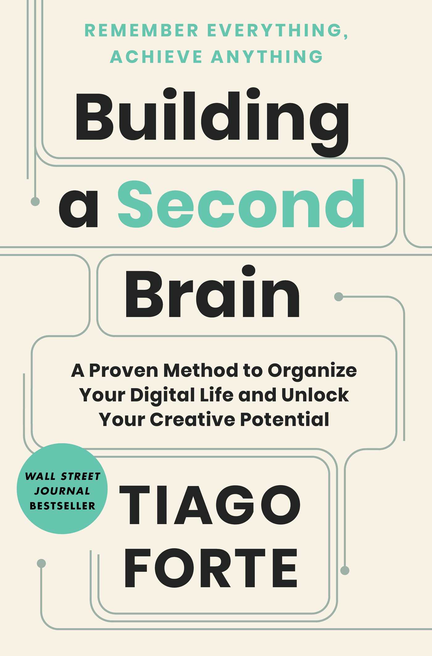 Building a Second Brain by Tiago Forte